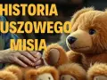 Kiedy jest dzień pluszowego misia? Odkryj jego fascynującą historię